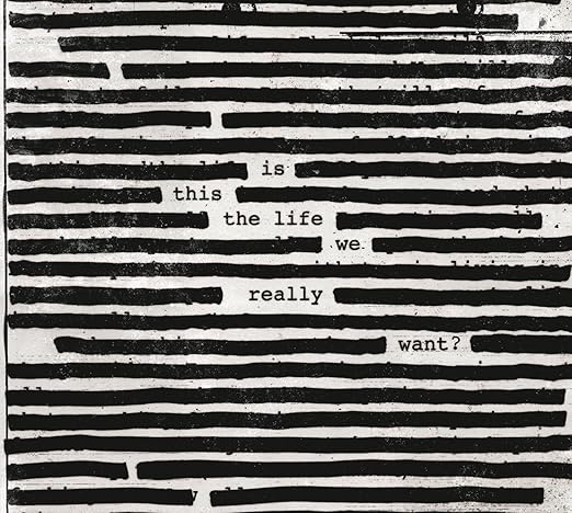 Roger Waters - Is This The Life We Really Want | CD