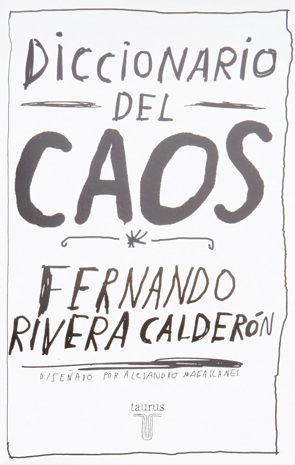 Diccionario Del Caos - Fernando Rivera: Libro