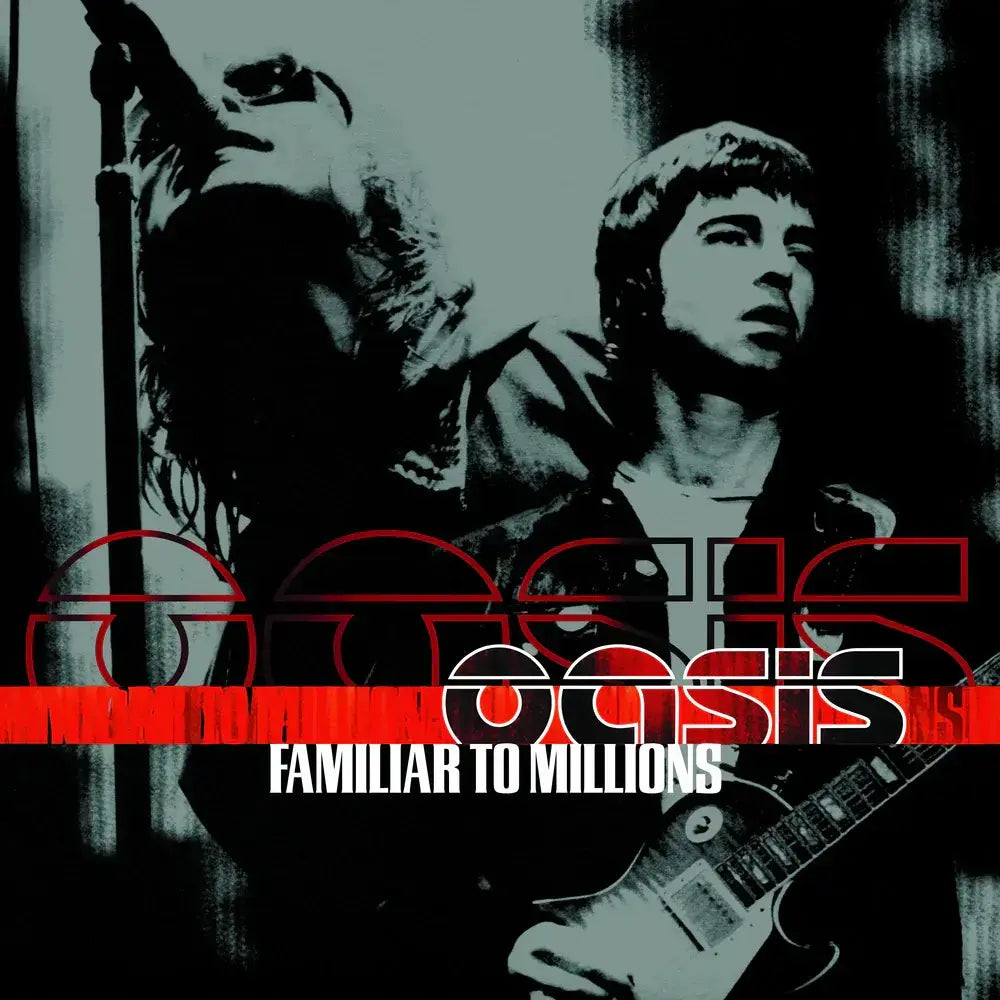 Oasis - Familiar To Millions (25th Anniversary)