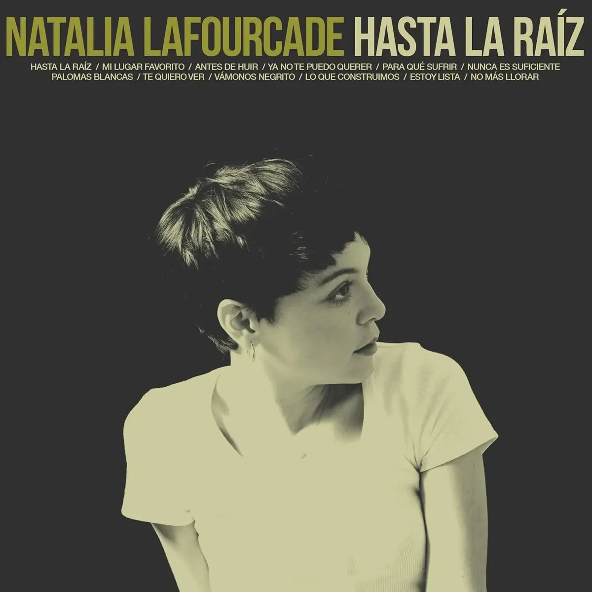Natalia Lafourcade - Hasta La Raíz
