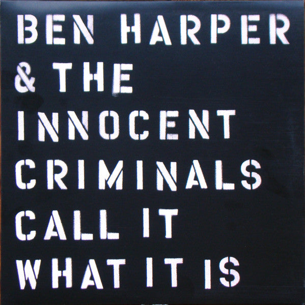 Ben Harper & The Innocent Criminals – Call It What It Is