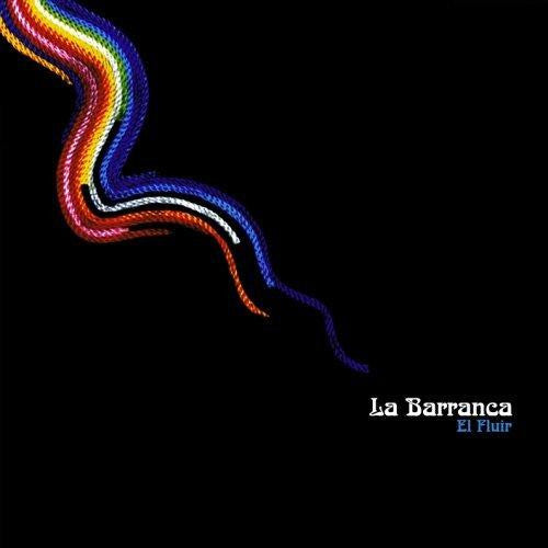 La Barranca - El fluir | CD