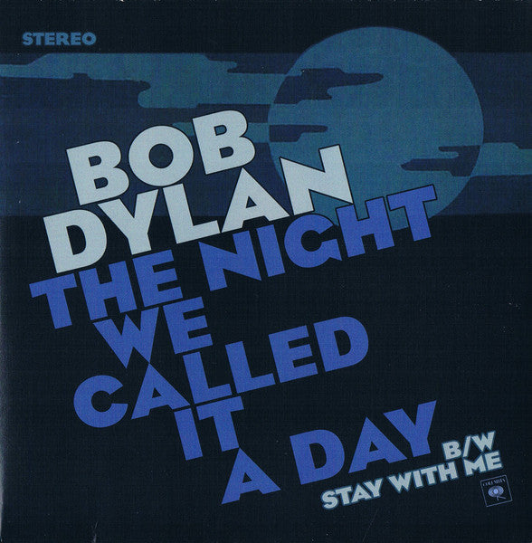 Bob Dylan – The Night We Called It A Day | 7" Azul (RSD15)