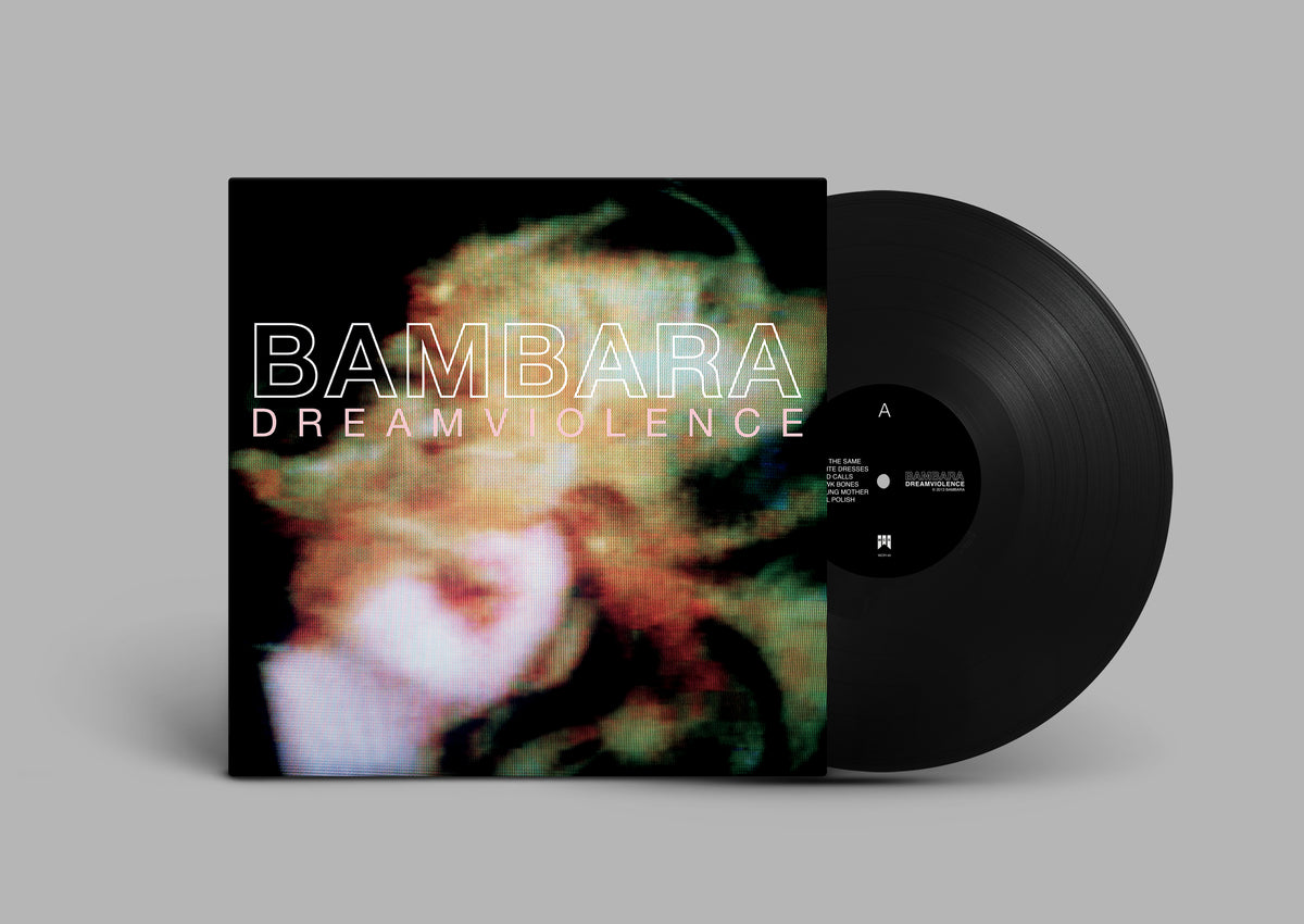 BAMBARA - Dreamviolence