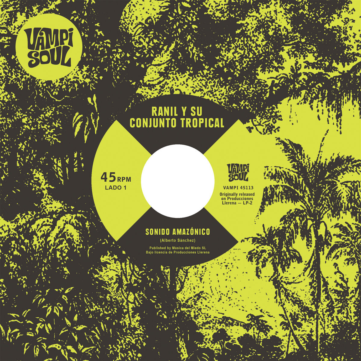 Ranil y Su Conjunto Tropical / Los Wembler's de Iquitos - Sonido Amazonico 7"