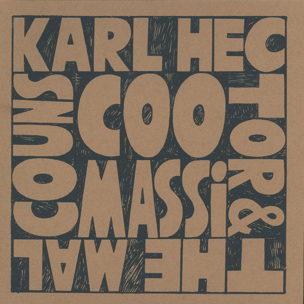 Karl Hector & The Malcouns ‎– Coomassi
