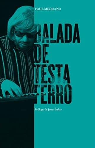Paul Medrano - Balada de Testaferro (Libro)