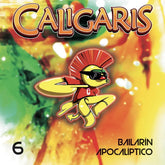 Los Caligaris - Bailarín Apocalíptico