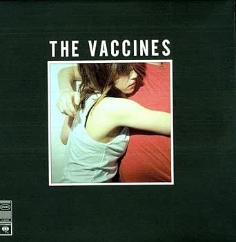 The Vaccines - What Did You Expect From The Vaccines? | LP Blanco