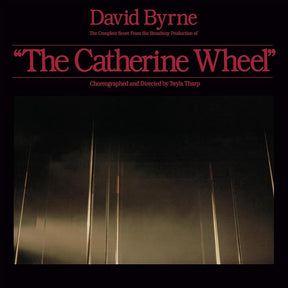 David Byrne – The Complete Score From The Broadway Production Of "The Catherine Wheel | 2LP