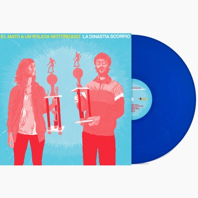 Él Mató a un Policia Motorizado - La Dinastia Scorpio (Blue Vinyl)