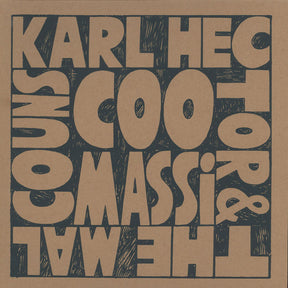 Karl Hector & The Malcouns – Coomassi