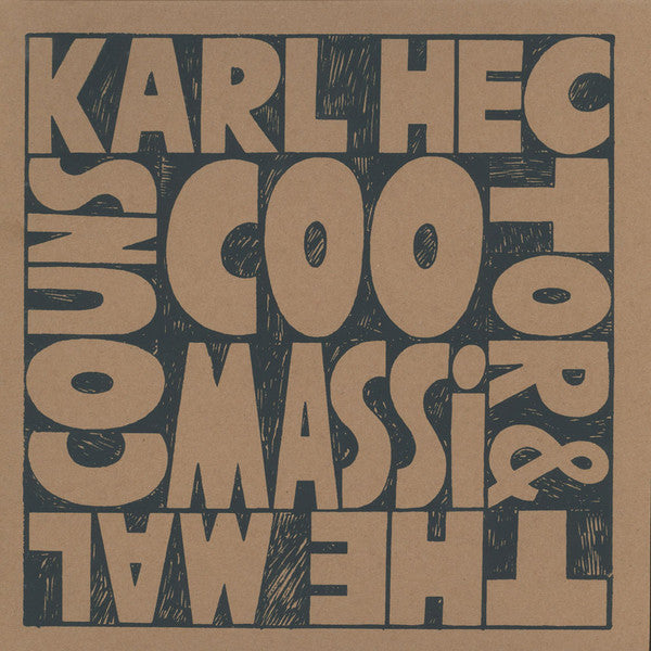 Karl Hector & The Malcouns – Coomassi