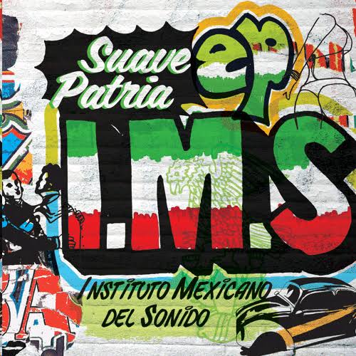 Instituto Mexicano del Sonido - Suave Patria | LP Verde - Edición Limitada (RSDBF20)