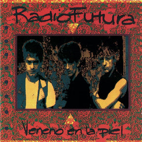 Radio Futura - Veneno en la Piel | LP Verde