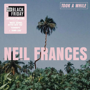 Neil Frances (2) – Took A While / Stay Strong Play Long | LP Azul & Rosa (RSD25)