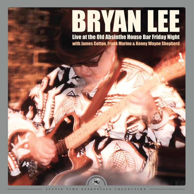 Bryan Lee ‎- Live at the Old Absinthe House Bar Friday Night (with James Cotton, Frank Marino, & Kenny Wayne Shepherd): 2LP [RSD17]
