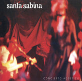 Santa Sabina - Concierto Acústico: LP Café