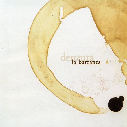 La Barranca - Denzura: CD