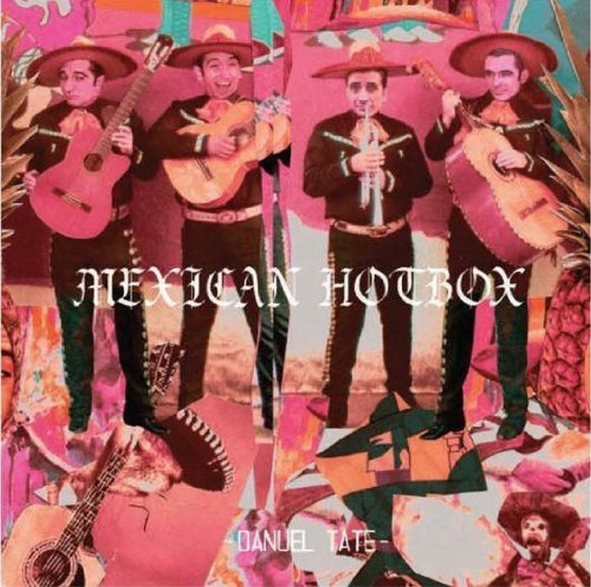 Danuel Tate - Mexican Hotbox: 2LP