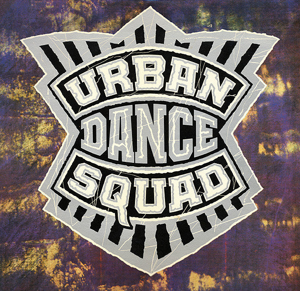 Urban Dance Squad ‎– Mental Floss For The Globe